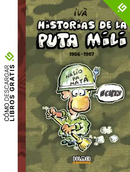 Historias de la Puta Mili. 1986-1987 (Por fin es viernes)