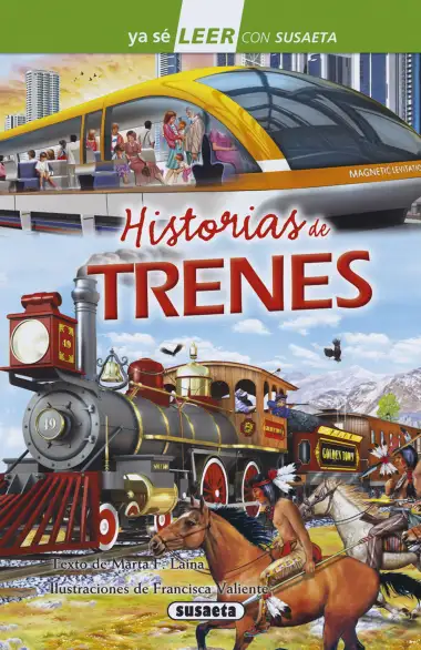 Historias de trenes (Ya s&eacute; LEER con Susaeta - nivel 2)