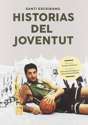 Historias del Joventut (Baloncesto para leer)
