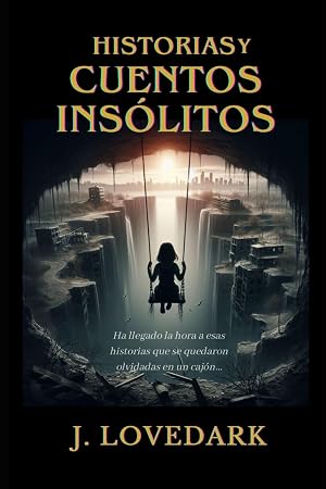 HISTORIAS Y CUENTOS INS&Oacute;LITOS: Relatos ins&oacute;litos y sorprendentes