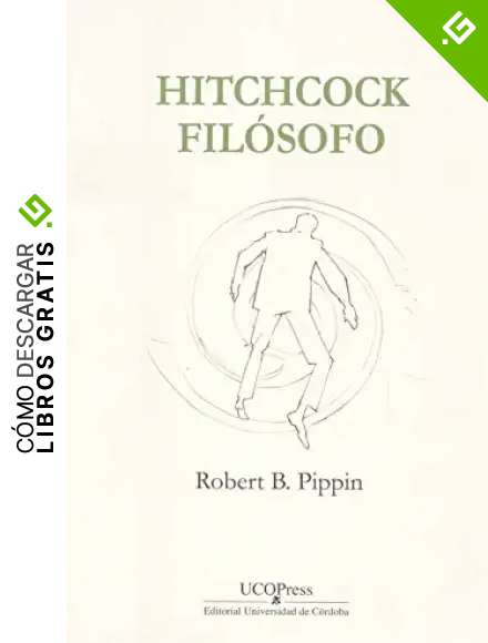 Hitchcock fil&oacute;sofo. "V&eacute;rtigo" y las ansiedades del desconocimiento (Estudios de Cine)