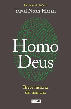 Homo Deus: Breve historia del ma&ntilde;ana