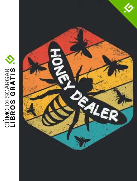 Honey Dealer: Cuaderno rayado, cuaderno, diario, ToDo, cuaderno de ejercicios, libro de cuentos (15. 24 x 22. 86 cm; aprox. A5) con 120 p&aacute;ginas. ... amantes de las abejas y de la apicultura.