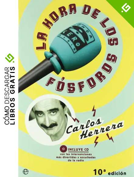 Hora de los fosforos, la (+ CD) (Fuera De Coleccion)