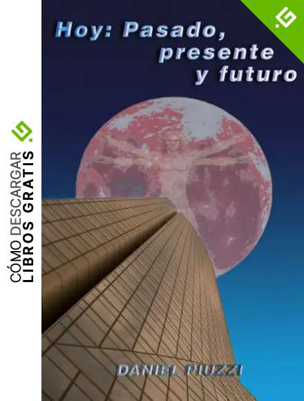 Hoy: Pasado, presente y futuro