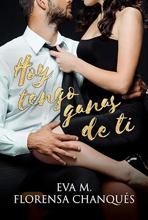 Hoy tengo ganas de ti