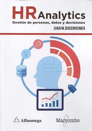 HR Analytics: gesti&oacute;n de personas, datos y decisiones