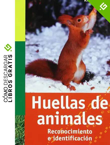 HUELLAS DE ANIMALES (GUIAS DEL NATURALISTA-MAMIFEROS)