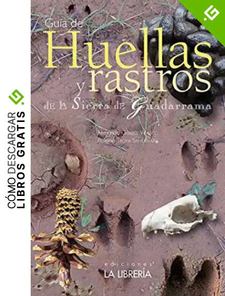 Huellas y rastros de la Sierra de Guadarrama