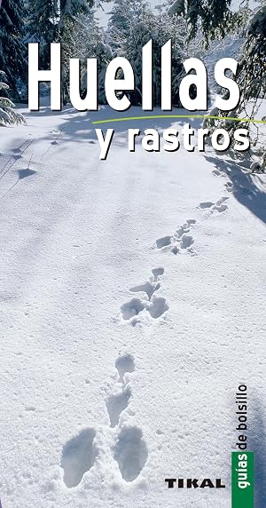 Huellas Y Rastros (Gu&iacute;as De Bolsillo)