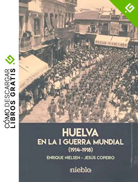 Huelva en la I Guerra Mundial