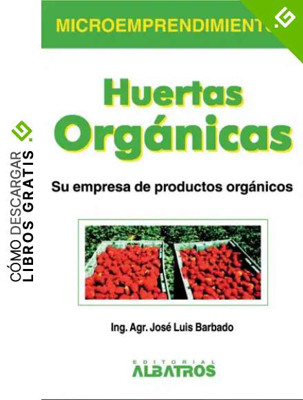 Huertas org&aacute;nicas