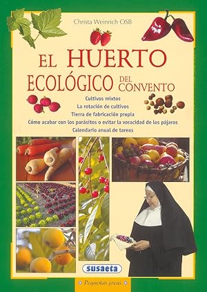 Huerto Ecologico Del Convento (Peque&ntilde;as Joyas)