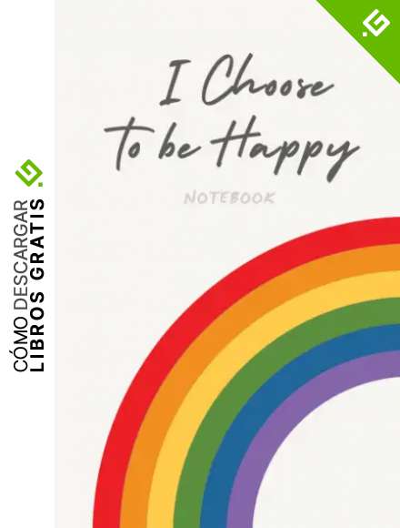 I Choose to be Happy Notebook