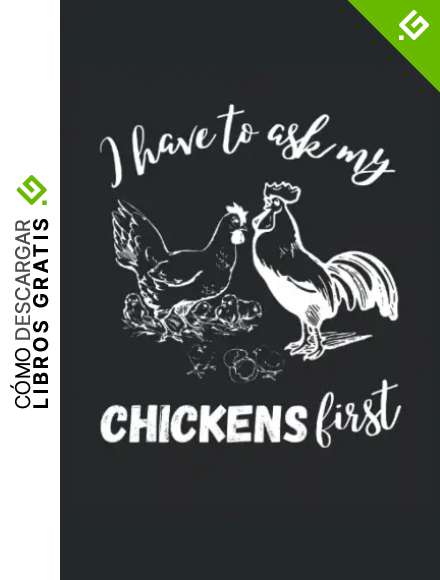 I Have To Ask My Chickens First: Libreta forrada de regalos humor de granjero de pollos (formato A5, 15, 24 x 22, 86 cm, 120 p&aacute;ginas)