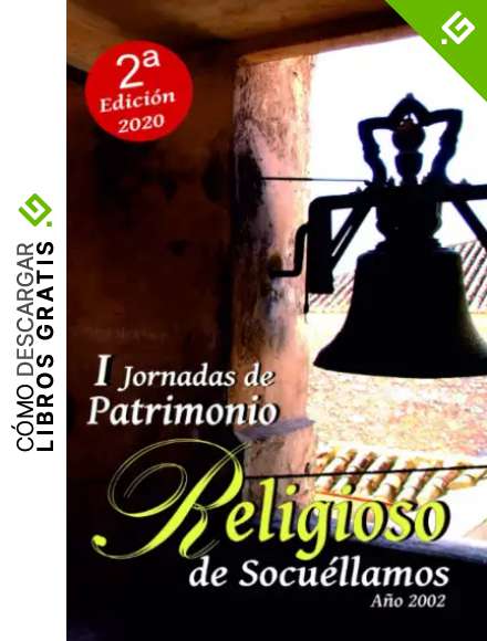I JORNADAS DE PATRIMONIO RELIGIOSO DE SOCU&Eacute;LLAMOS-A&Ntilde;O 2002