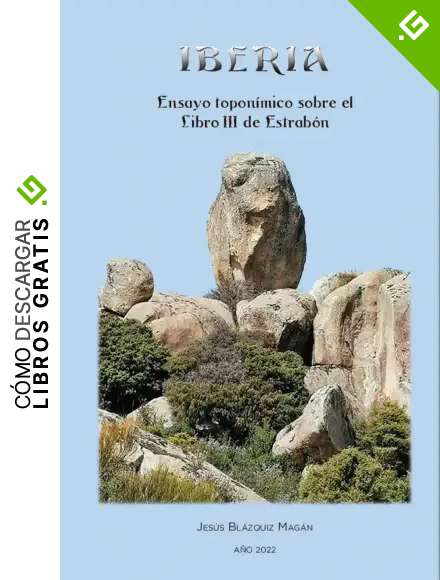 Iberia. Adaptaci&oacute;n topon&iacute;mica del Libro III de Estrab&oacute;n.