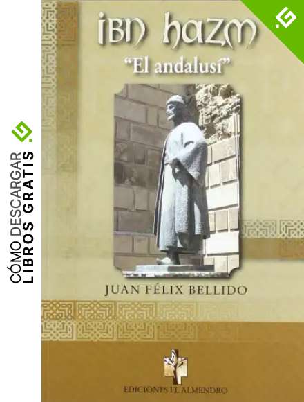 IBN Hazm. El Andalus&iacute;