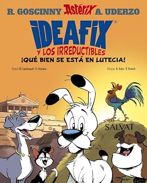 Ideafix y los irreductibles, 3. &iexcl;Qu&eacute; bien se est&aacute; en Lutecia! (Ast&eacute;rix)