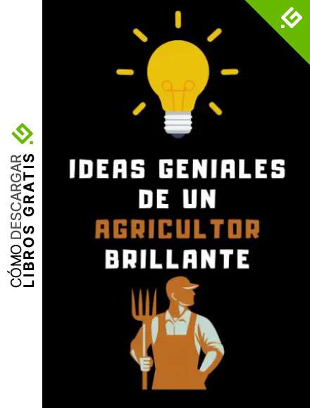 Ideas Geniales De Un Agricultor Brillante: Cuaderno De Anotaciones Ideal Para Agricultores - 120 P&aacute;ginas
