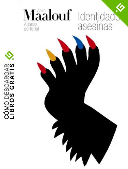 Identidades asesinas (El libro de bolsillo - Bibliotecas de autor - Biblioteca Maalouf)