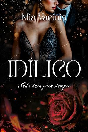 Id&iacute;lico: Nada dura para siempre (Anagapesis n&ordm; 1)