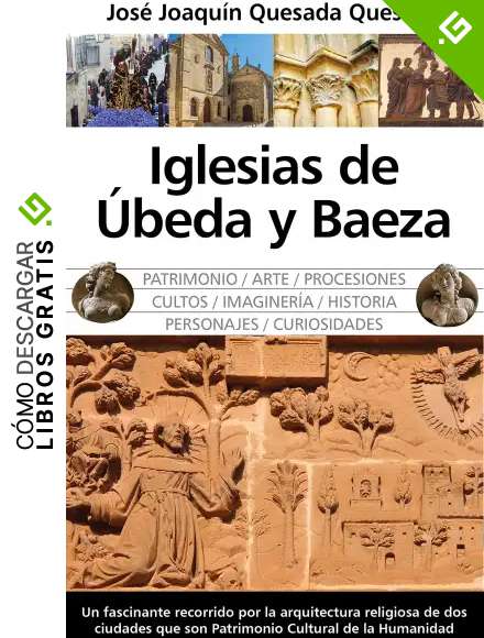 Iglesias de Ubeda y Baeza (Andaluc&iacute;a)