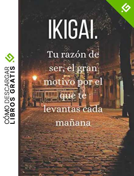 IKIGAI. Tu raz&oacute;n de ser el gran motivo por el que te levantas cada ma&ntilde;ana: Cuaderno de Notas,Agenda,Diario o para tus Apuntes.|El regalo ideal.|