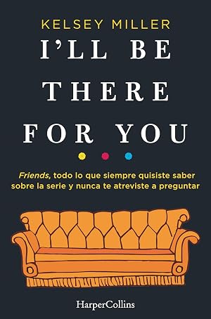 I'll Be There For You (HARPERCOLLINS)
