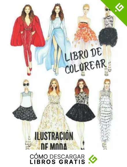 ILUSTRACI&Oacute;N DE MODA - LIBRO DE COLOREAR: Estilo de moda P&aacute;ginas para colorear para ni&ntilde;as, adolescentes y adultos