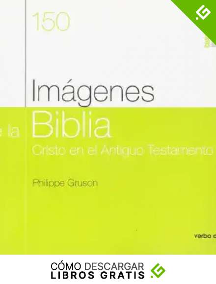 IMAGENES DE La Biblia: Cristo en el Antiguo Testamento. Cuaderno B&iacute;blico 150 (Cuadernos B&iacute;blicos)