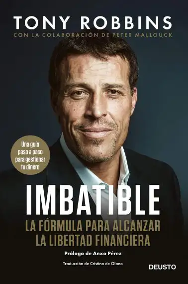 Imbatible: La f&oacute;rmula para alcanzar la libertad financiera (Sin colecci&oacute;n)