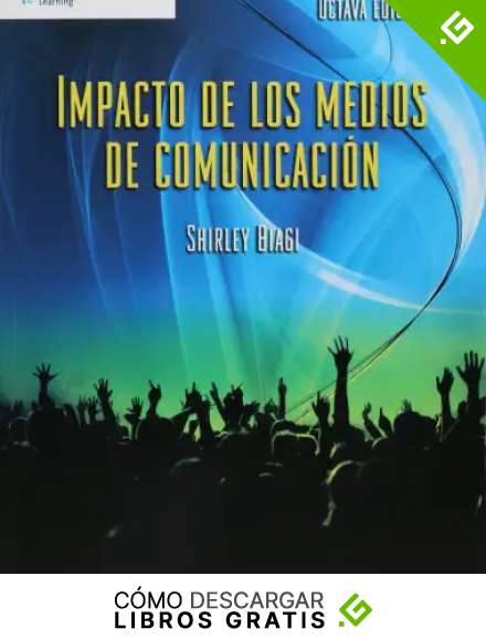 Impacto de los Medios de Comunicaci&oacute;n