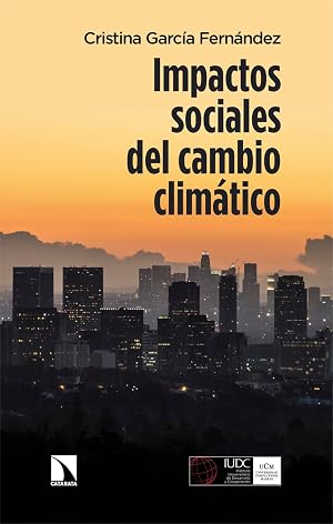 Impactos sociales del cambio clim&aacute;tico: 966 (COLECCION MAYOR)
