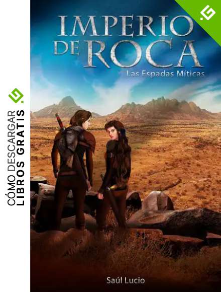 Imperio de Roca: Las espadas m&iacute;ticas