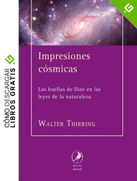 Impresiones c&oacute;smicas: Las huellas de Dios en las leyes de la naturaleza