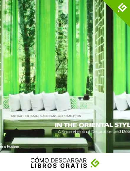 In the Oriental Style: A Sourcebook of Decoration and Design