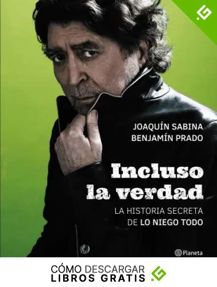 Incluso la verdad: La historia secreta de Lo niego todo (No Ficci&oacute;n)