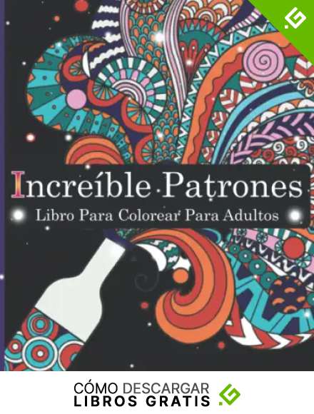Incre&iacute;ble Patrones Libro para colorear para adultos: Magn&iacute;fico Patrones Dise&ntilde;os Libro para colorear con 50 fondo blanco y negro
