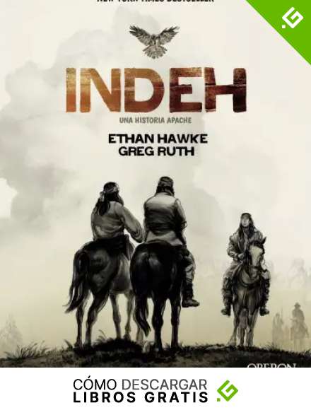 INDEH. Una historia apache (Libros Singulares)
