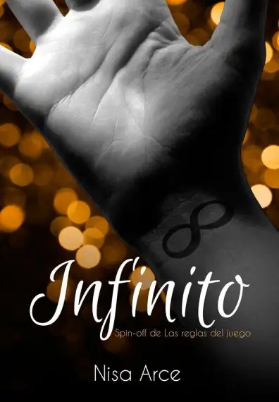 Infinito (spin-off de Las reglas del juego) (Las reglas del juego (saga) n&ordm; 4)