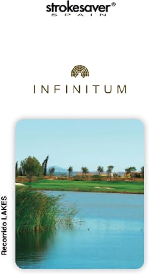 INFINITUM GOLF: Recorrido LAKES (Stroke/Cat)