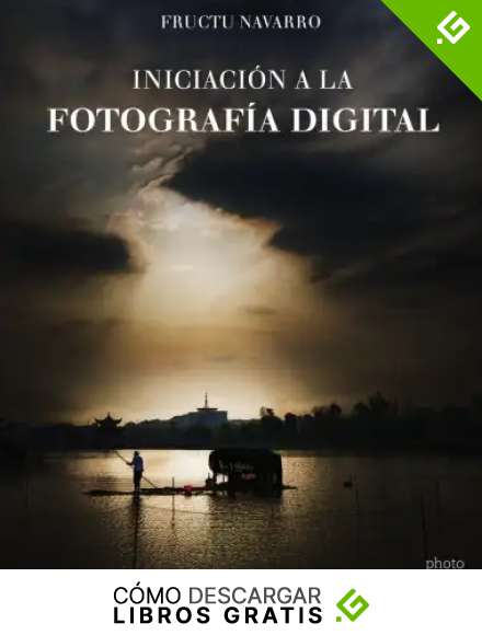 Iniciaci&oacute;n a la fotograf&iacute;a digital (Photoclub)
