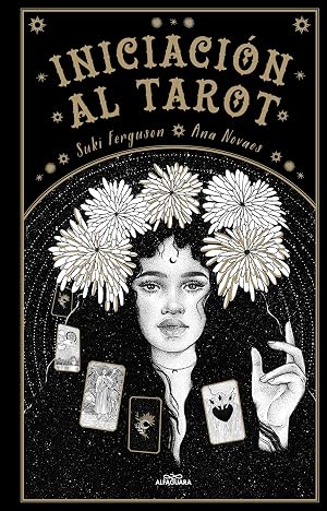 Iniciaci&oacute;n al Tarot (SIN CODIFICAR): An Initiation into Tarot's Mystic Wisdom (No ficci&oacute;n ilustrados)