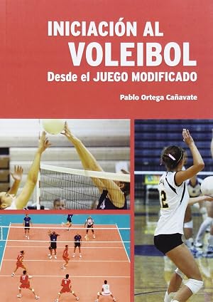 Iniciaci&oacute;n al Voleibol desde el Juego Modificado