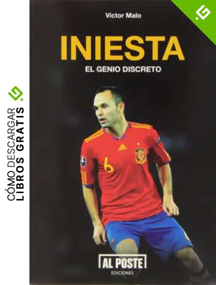 Iniesta. El Genio Discreto (DEPORTES - FUTBOL)