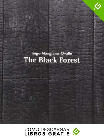 I&ntilde;igo Manglano-Ovalle. The Black Forest