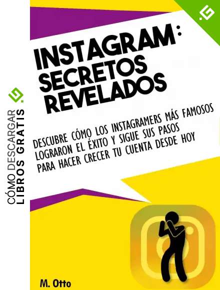 Instagram: Secretos Revelados: Descubre c&oacute;mo los Instagramers m&aacute;s famosos lograron el &eacute;xito y sigue sus pasos para hacer crecer tu cuenta desde hoy