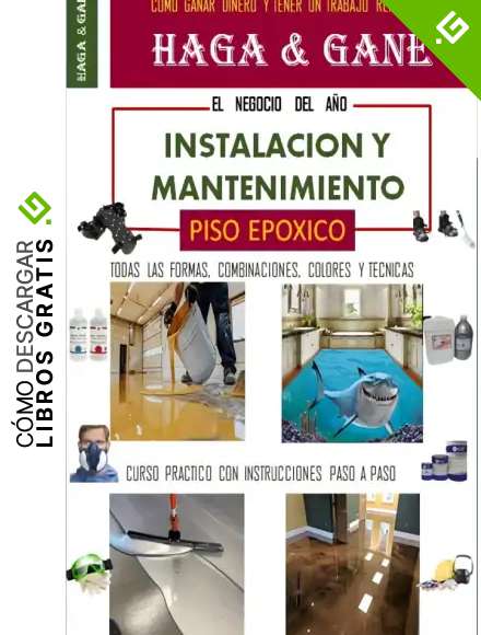 INSTALACION Y MANTENIMIENTO PISO EPOXICO: HAGA Y GANE