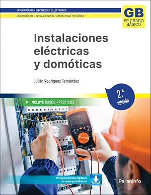 Instalaciones el&eacute;ctricas y dom&oacute;ticas. 2.&ordf; edici&oacute;n 2023 (SIN COLECCION)